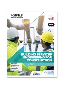 City & Guilds Building Services Engineering for Construction T Level: Core