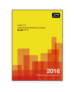 JCT Intermediate Building Contract Guide 2016 (IC/G)