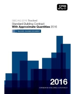JCT Standard Building Contract With Approximate Quantities 2016 (SBC/AQ) Tracked Change Document