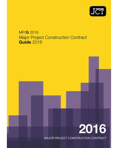 JCT Major Project Construction Contract Guide 2016 (MP/G)