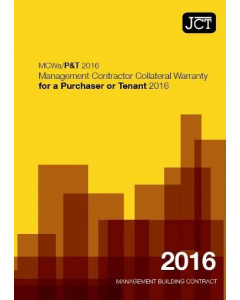 JCT Management Contractor Collateral Warranty for a Purchaser or Tenant 2016 (MCWa/P&T)