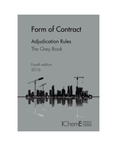 Form of Contract - The Grey Book, Adjudication Rules, 4th Edition, 2016