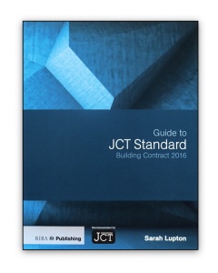 Guide to JCT Standard Building Contract 2016