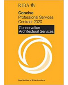 RIBA Concise Professional Services Contract 2020 : Conservation Architectural Services