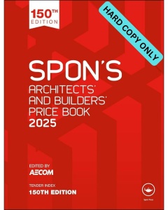 Spon's Architects' and Builders' Price Book 2025 (HARD COPY ONLY)