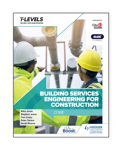 City & Guilds Building Services Engineering for Construction T Level: Core