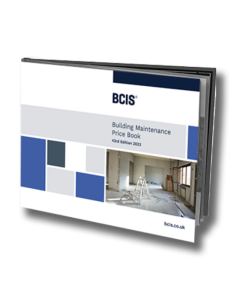 BCIS Building Maintenance Price Book 2023 - 43rd edition