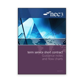 NEC3: Term Service Short Contract Guidance Notes and Flow Charts ...