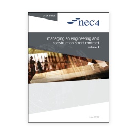NEC4: Managing an Engineering and Construction Short Contract ...