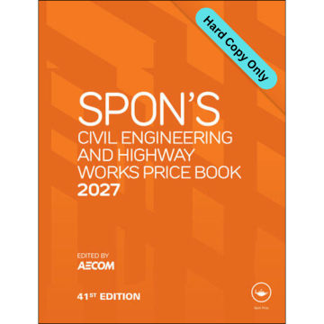 Spon's Civil Engineering and Highway Works Price Book 2027