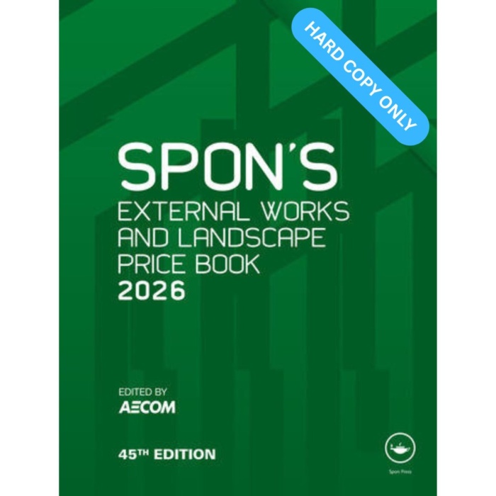 Spon's External Works and Landscape Price Book 2026 (Hard Copy Only)