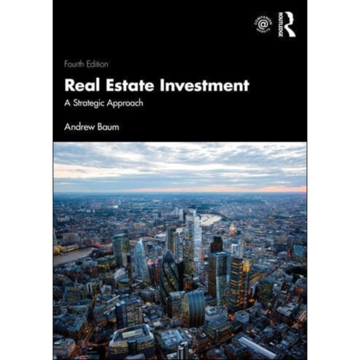 Real Estate Investment, A Strategic Approach