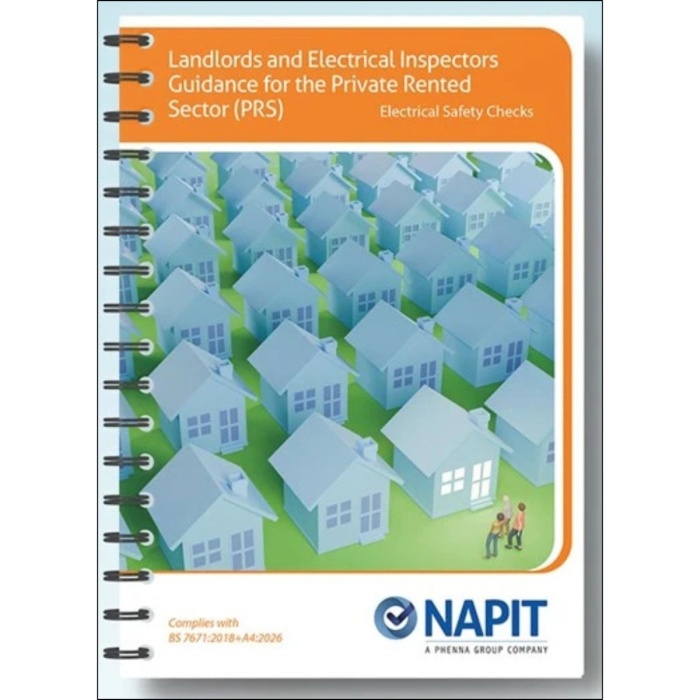 NAPIT Landlords and Electrical Inspectors Guidance for the PRS Electrical Safety Checks BS 7671:2018+A4:2026