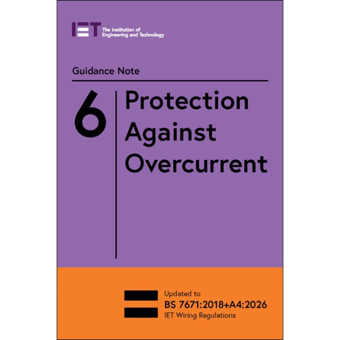 Guidance Note 6: Protection Against Overcurrent, 10th Edition