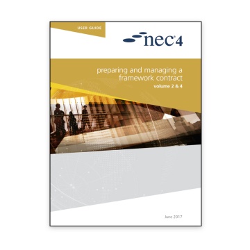 NEC4: Preparing and Managing a Framework Contract 