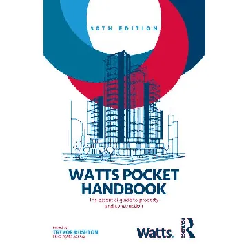 Watts Pocket Handbook: The Essential Guide to Property and Construction