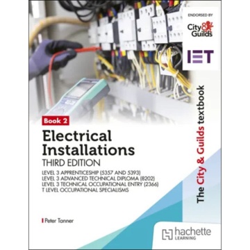 The City & Guilds Textbook: Book 2 Electrical Installations, Third Edition