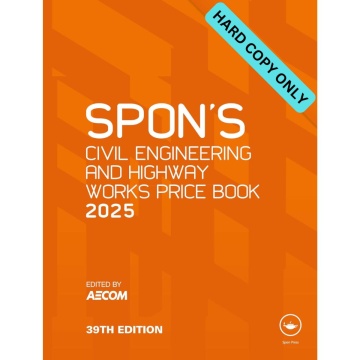 Spon's Civil Engineering and Highway Works Price Book 2025 (HARD COPY ONLY)