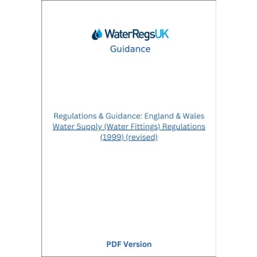 Regulations & Guidance England & Wales
Water Supply (Water Fittings) Regulations (1999) (revised)