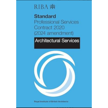 RIBA Standard Professional Services Contract 2020 (2024 Amendment): Architectural Services